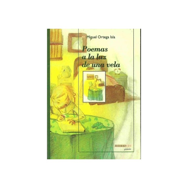 Poemas A La Luz De Una Vela  (Primera Edición)